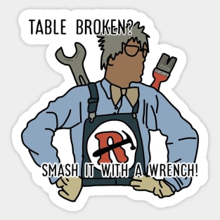 The repair man Sticker